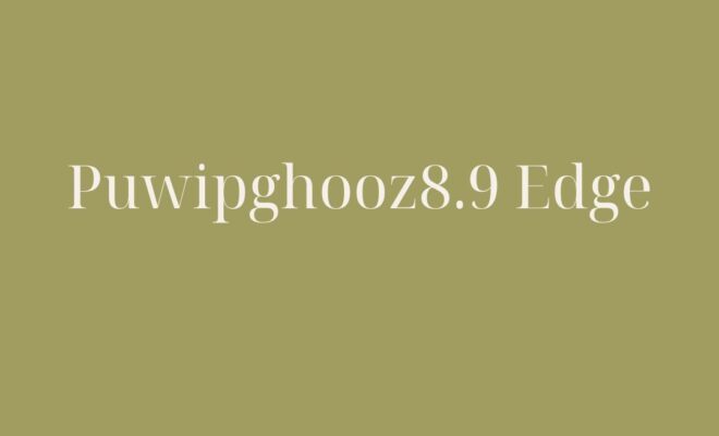 Puwipghooz8.9 Edge